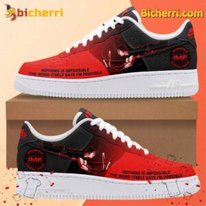 Impossible Mission Force Nothing Is Impossible The Word Itself Says I'm Possible Air Force 1 Shoes qES3gTL